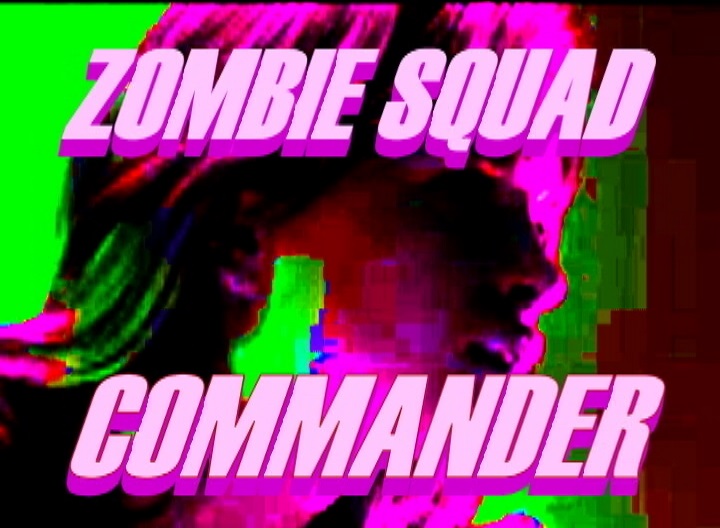 "ZOMBIE SQUAD COMMANDER!" Is A RUBBER DOLL™ MOTION PICTURES Feature Film - Girl Power Extreme!